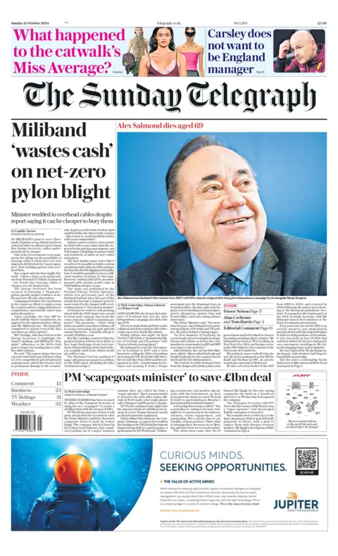 The beforehand   leafage   of the Sunday Telegraph has a header  which reads "Miliband 'wastes cash' connected  net-zero pylon blight"