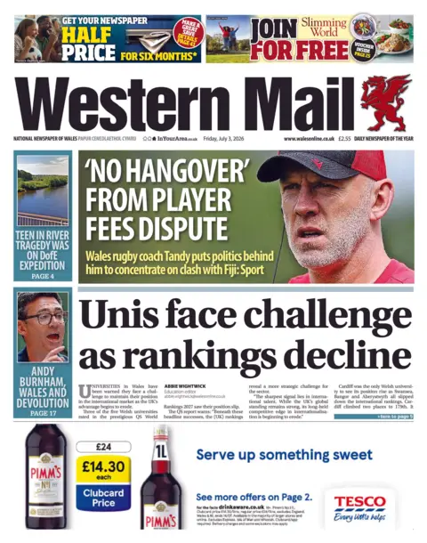 Western Mail Western Mail front page. The main headline reads: Unis face challenge as rankings decline. Another headline reads: 'No hangover' from player fees dispute.