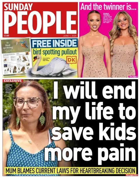 The front page of the Sunday People shows a picture of two women wearing identical dresses, with the headline: And the twinner is... Below, a picture of a mum in glasses and a blue dress reads: I will end my life to save kids more pain: Mum blames current laws for heartbreaking decision.