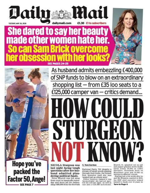 "How could Sturgeon not know?" reads the headline on the front page of the Daily Mail.