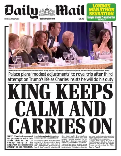 The headline on the front page of the Daily Mail is 'King keeps calm and carries on'