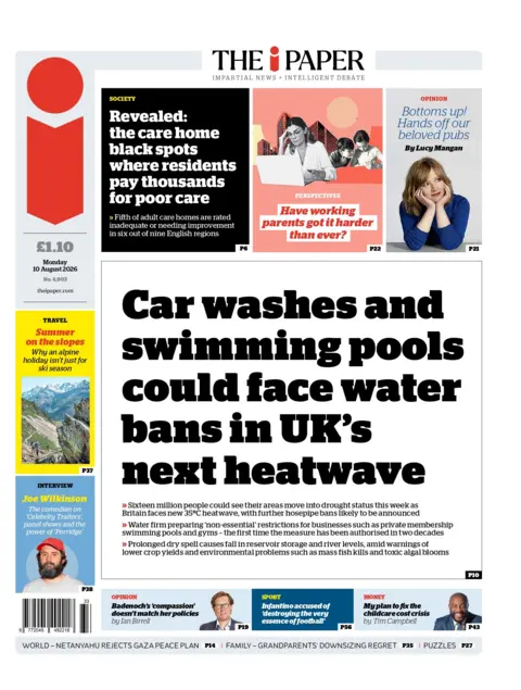 "Car washes and swimming pools could face water bans in UK's next heatwave," reads the headline on the front page of the i Paper.