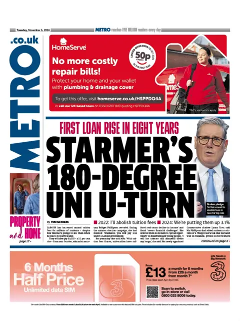 The headline on the front page of the Metro reads: “Starmer's 180-degree uni u-turn"