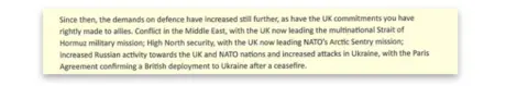 X/John Healey An extract of Healey's letter reads: Since then, the demands on defence have increased still further, as have the UK commitments you have rightly made to allies. Conflict in the Middle East, with the UK now leading the multinational Strait of Hormuz military mission; High North security, with the UK now leading NATO's Arctic Sentry mission; increased Russian activity towards the UK and NATO nations and increased attacks in Ukraine, with the Paris Agreement confirming a British deployment to Ukraine after a ceasefire.
