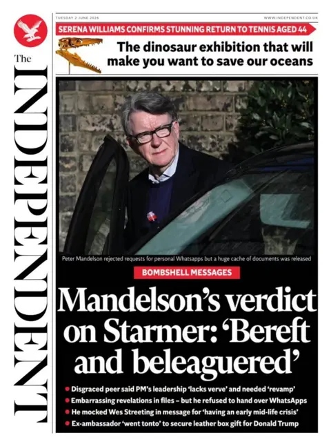 "Mandelson's verdict on Starmer: 'Bereft and beleaguered'," reads the headline on the front page of the Independent.