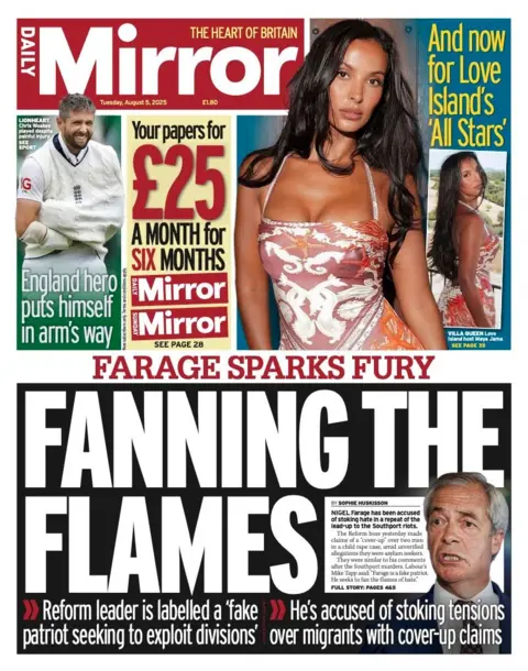 The headline on the front page of the Mirror reads: "Fanning the flames".