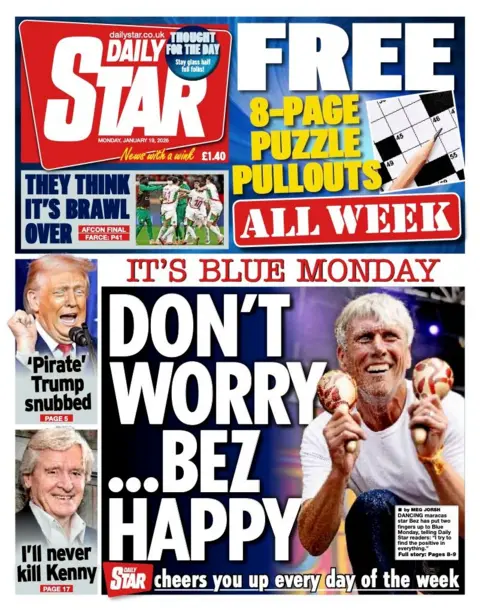 The headline on the front page of the Daily Star reads: "Don't worry... Bez happy."