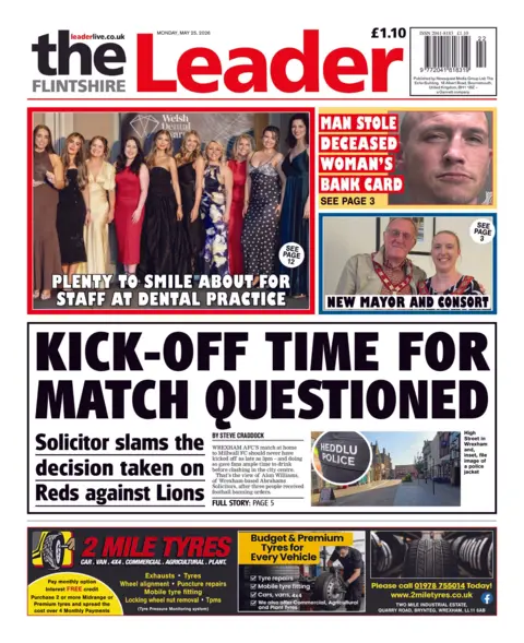 Flintshire Leader Front page of the has a lead story under the headline kick off time for match questioned 