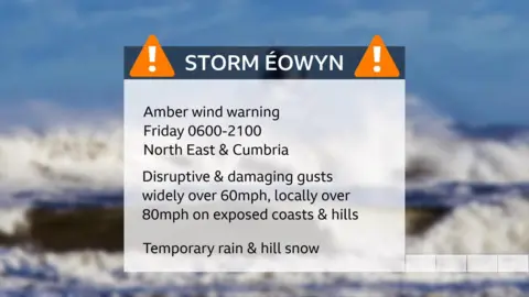 BBC Weather A graphic with the headline Storm Éowyn for the North East & Cumbria. It reads: "Amber wind warning. Friday 0600 - 2100. Disruptive and damaging gusts widely over 60mph, locally over 80mph on exposed coasts and hills. Temporary rain and hill snow."