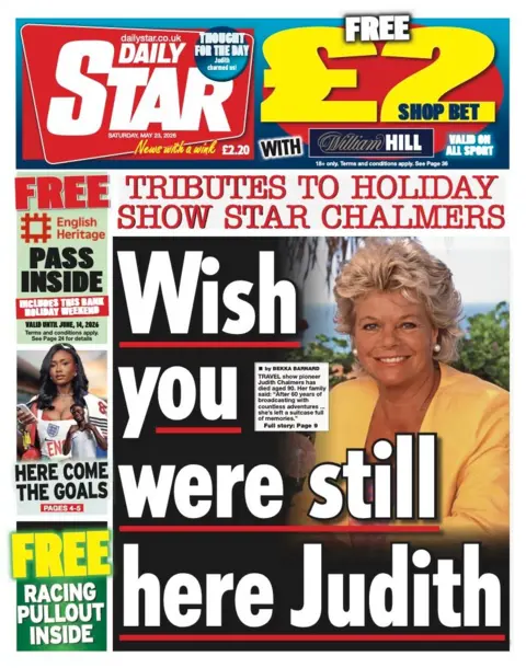 The headline on the front page of the Daily Star reads: "Wish you were still here Judith."