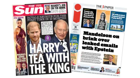 The headline of the Sun is: "Harry's tea with the King". The headline of the i Paper is: "Mandelson on brink over leaked emails with Epstein".