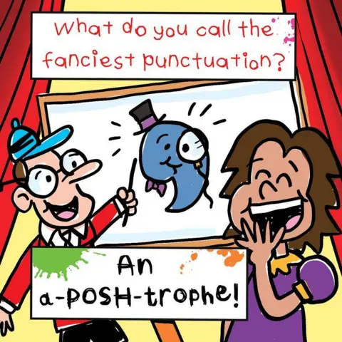 Beano, 2025 A Beano style comic drawing of two people laughing and pointing at an apostrophe with a bow tie, top hat and monocle. The joke reads: "What do you call the fanciest punctuation? An a-posh-trophe."