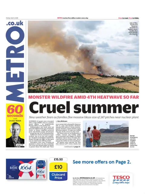 "Cruel summer: Monster wildfire amid 4th heatwave so far," reads the headline on the front page of the Metro.