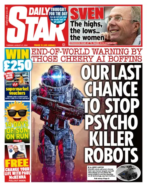 The headline on the front page of the Daily Star reads: "Our Last Chance to Stop Psychopathic Killer Robots"