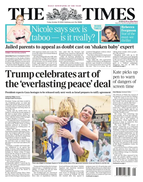 "Trump celebrates art of the 'everlasting peace' deal" reads the headline on the front page of The Times.
