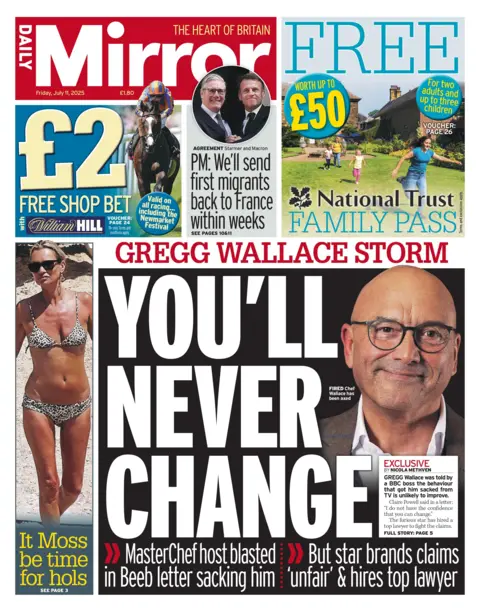 The Daily Mirror headline reads: "You'll never change"