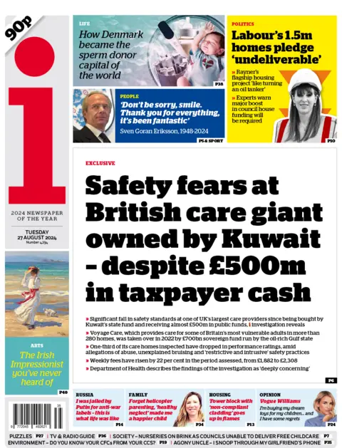 The main headline on the front page of the i newspaper reads: "Safety fears at British care giant owned by Kuwait - despite £500m in taxpayer cash"