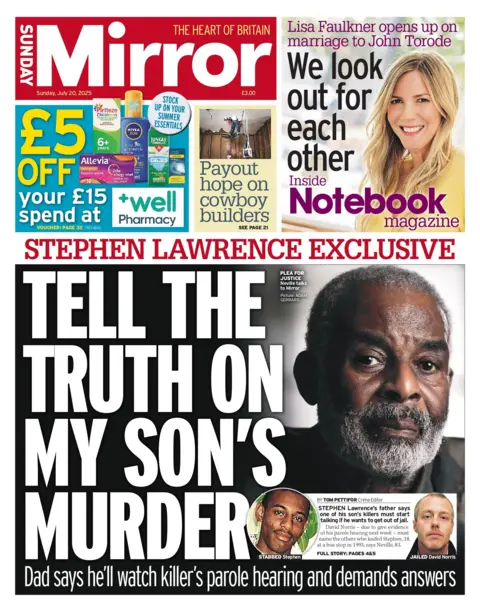 "Tell the truth on my son's murder" reads the headline on the front page of the Daily Mirror.