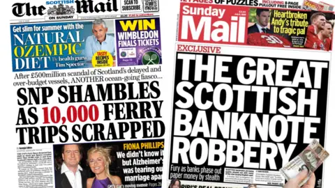 The front page of the Scottish Mail on Sunday which has the headline 'SNP shambles as 10,000 ferry trips scrapped' next to the Sunday Mai's front page which reads 'The great Scottish banknote robbery'