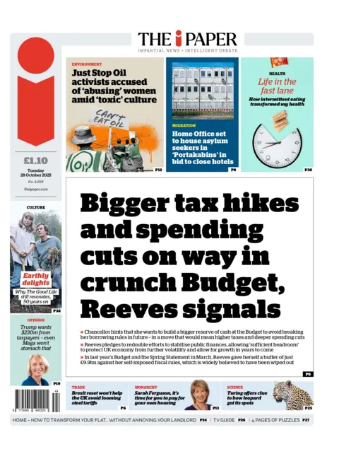 "Bigger tax hikes and spending cuts on way in crunch Budget, Reeves signals" reads the headline on the front page of the i Paper.