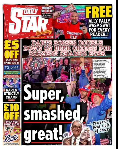 "Super, smashed, great! Darts bosses double down on beer orders for booziest champs ever" reads the headline on the front page of the Daily Star.
