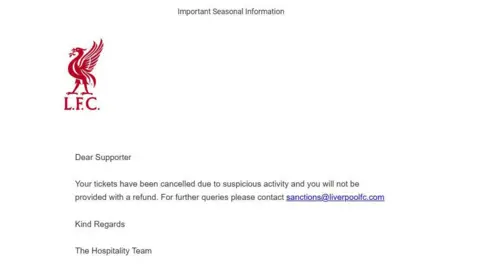 A letter from Liverpool Football Club. It is typed on white paper with the LFC logo in red.
It says Dear Supporter, your tickets have been cancelled due to suspicious activity and you will not be provided with a refund.