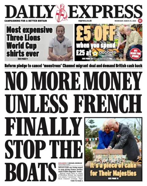The headline on the front page of Daily Express reads: "No More Money Unless French Finally Stop The Boats."