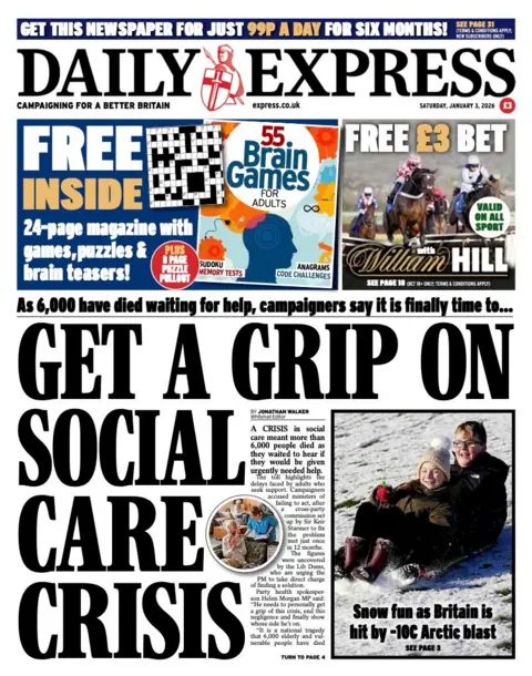The headline on the front page of the Daily Express reads: "Get a grip on social care crisis".