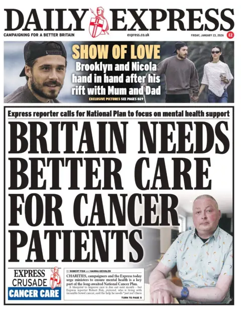 The headline on the front page of the Daily Express reads: "Britain needs better care for cancer patients."