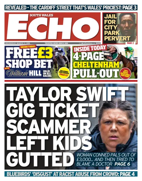 South Wales Echo South Wales Echo front page headline: Taylor Swift ticket scammer left kids gutted; Woman conned pals out of £3,0000... and then tried to blame a doctor. Next to photo of a woman wearing a blue jacket.