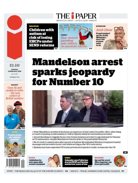 The headline on the front page of the i Paper reads: "Mandelson arrest sparks jeopardy for Number 10."