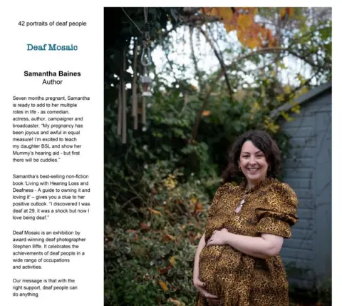 Stephen Iliffe Samantha Baines in the exhibition. In the description on the left hand side, she talks about her current pregnancy and her experience when she went deaf at 29. In the photo, she is wearing a leopard print dress and has her left arm over her baby bump. 