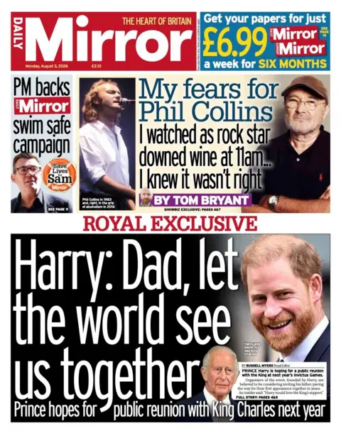 "Harry: Dad, let the world see us together" reads the headline on the front page of the Daily Mirror.
