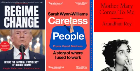 Coperta cărții Simon & Schuster/Penguin/Pan pentru Schimbarea de regim de Maggie Haberman și Jonathan Swan (Simon & Schuster), Maica Maria vine la mine de Arundhati Roy (Penguin), Oameni nepăsători de Sarah Wynn-Williams (Pan)