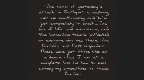 Instagram Taylor Swift's Instagram post, which reads: The horror of yesterday's attack in Southport is washing over me continuously and I'm just completely in shock... The loss of life and innocence and the horrendous trauma inflicted on everyone who was there, the families and first responders. These were just little kids at a dance class. I am at a complete loss for how to ever convey my sympathies to these families.