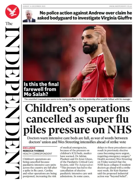 "Children's operations cancelled as super flu piles pressure on NHS," reads the Independent's headline on its front page.