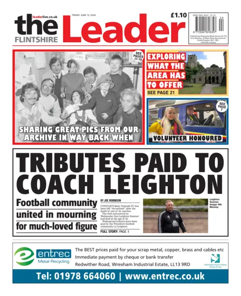 Flintshire Leader Flintshire Leader front page. With the main headline "Tributes paid to coach Leighton" with a picture inset of a man in a black top. Above is a black and white image of a group of people with the headline "Sharing great pics from our archive in way back when". Next to this is a photo of a building with the headline "exploring what the area has to offer", See page 21, and under this is a picture of a woman with the headline "Volunteer honoured".
