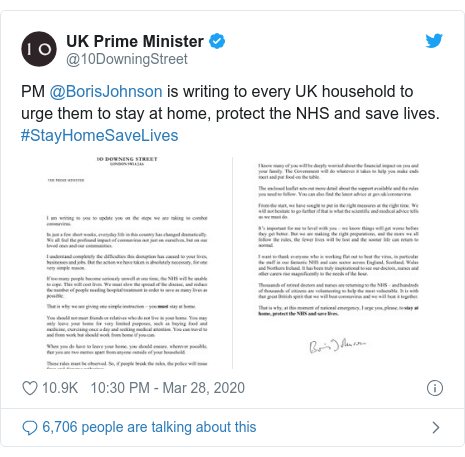 Twitter post by @10DowningStreet: PM @BorisJohnson is writing to every UK household to urge them to stay at home, protect the NHS and save lives. #StayHomeSaveLives 