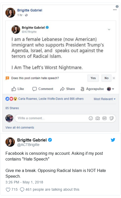 Twitter post by @ACTBrigitte: Facebook is censoring my account. Asking if my post contains "Hate Speech"Give me a break. Opposing Radical Islam is NOT Hate Speech. 