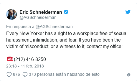 Publicación de Twitter por @AGSchneiderman: Every New Yorker has a right to a workplace free of sexual harassment, intimidation, and fear. If you have been the victim of misconduct, or a witness to it, contact my office  ☎️ (212) 416-8250