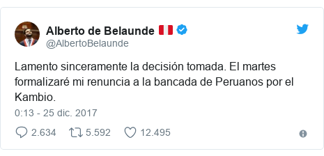 Publicación de Twitter por @AlbertoBelaunde: Lamento sinceramente la decisión tomada. El martes formalizaré mi renuncia a la bancada de Peruanos por el Kambio.