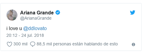 Publicación de Twitter por @ArianaGrande: i love u @ddlovato