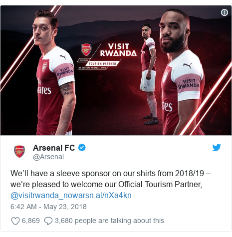 Ujumbe wa Twitter wa @Arsenal: We’ll have a sleeve sponsor on our shirts from 2018/19 – we’re pleased to welcome our Official Tourism Partner, @visitrwanda_now 