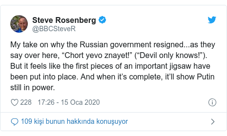 @BBCSteveR tarafından yapılan Twitter paylaşımı: My take on why the Russian government resigned...as they say over here, “Chort yevo znayet!” (“Devil only knows!”). But it feels like the first pieces of an important jigsaw have been put into place. And when it’s complete, it’ll show Putin still in power.