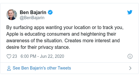 Twitter post by @BenBajarin: By surfacing apps wanting your location or to track you, Apple is educating consumers and heightening their awareness of the situation. Creates more interest and desire for their privacy stance.