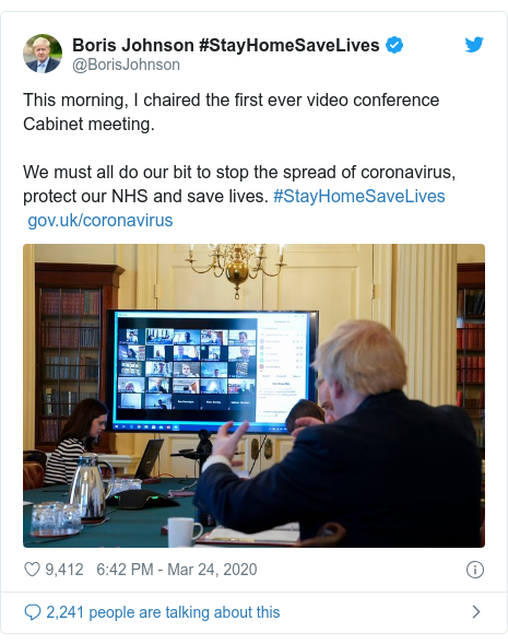 Twitter post by @BorisJohnson: This morning, I chaired the first ever video conference Cabinet meeting. We must all do our bit to stop the spread of coronavirus, protect our NHS and save lives. #StayHomeSaveLives  