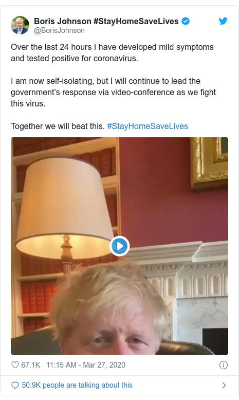 Twitter post by @BorisJohnson: Over the last 24 hours I have developed mild symptoms and tested positive for coronavirus.I am now self-isolating, but I will continue to lead the government’s response via video-conference as we fight this virus.Together we will beat this. #StayHomeSaveLives 