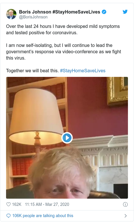 Twitter හි @BorisJohnson කළ පළකිරීම: Over the last 24 hours I have developed mild symptoms and tested positive for coronavirus.I am now self-isolating, but I will continue to lead the government’s response via video-conference as we fight this virus.Together we will beat this. #StayHomeSaveLives 