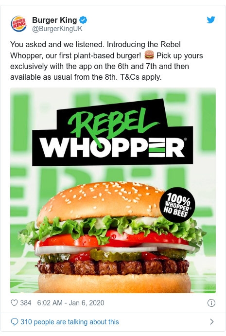 Twitter post by @BurgerKingUK: You asked and we listened. Introducing the Rebel Whopper, our first plant-based burger! ? Pick up yours exclusively with the app on the 6th and 7th and then available as usual from the 8th. T&Cs apply. 