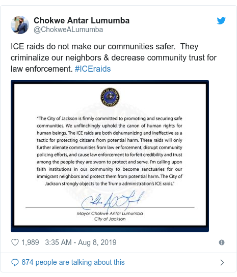 Twitter post by @ChokweALumumba: ICE raids do not make our communities safer.  They criminalize our neighbors & decrease community trust for law enforcement. #ICEraids 